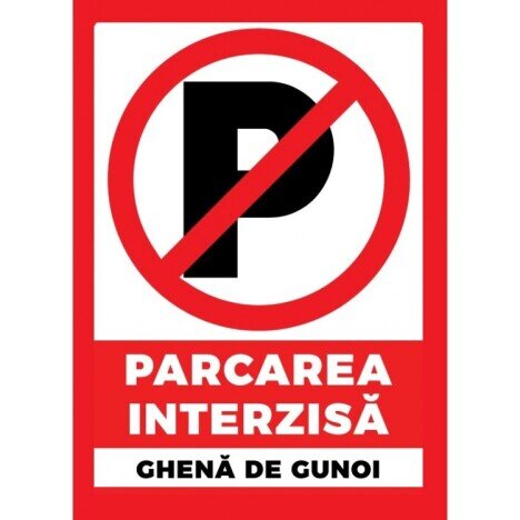 Placuta pentru parcarea interzisa ghena de gunoi